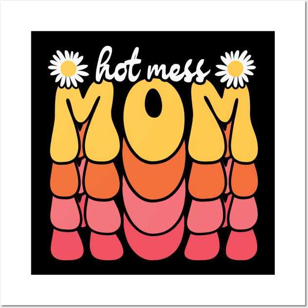 Hot Mess Mom Retro Mama Wall Art by Crafty Pirate 